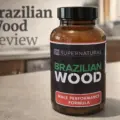 Brazilian Wood Review 2026: My Experience, Price, Side Effects & Why I Kept Using It